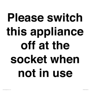 Please switch this appliance off at the socket when not in use